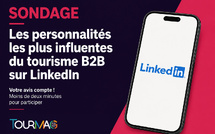 Participez à notre sondage : "Les personnalités les plus influentes du tourisme B2B sur LinkedIn"